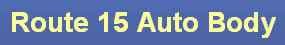 Route 15 Auto Body