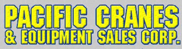 Pacific Cranes &amp; Equipment Sales Corp.