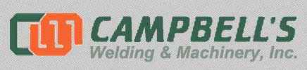 Campbell&rsquo;s Welding &amp; Machinery, Inc.
