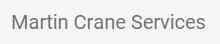 Martin Crane Service